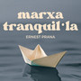 Marxa Tranquil·la