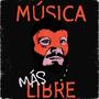 Música (Más) Libre