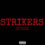 Strikers (feat. Sprintwntahat) [Explicit]