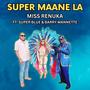 Super Maane La