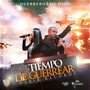 Tiempo de Guerrear