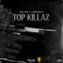 Top Killaz (feat. Lavish Bigga)