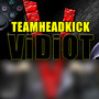 Vidiot (Explicit)