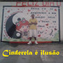 Cinderela É Ilusão (Explicit)