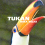 Tukan (Explicit)