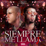 Siempre Me Llama (Explicit)