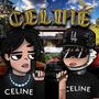 Celine (feat. Alejandro Félix) [Explicit]