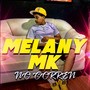 Melany Mk No Corren (Explicit)