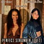 Perfect Stranger (Duet) [feat. Raz Shani, Bill Lonero, Keira Kenworthy & Noam Rapaport]