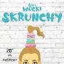 SKRUNCHY (Explicit)