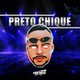 PRETO CHIQUE (Explicit)