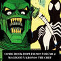 Comic Book Dope Fiends Volume 2 (Explicit)