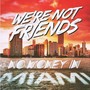 No Money In Miami