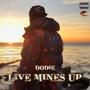 Live Mines Up (Explicit)