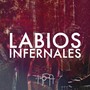 Labios Infernales