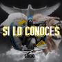 Si Lo Conoces