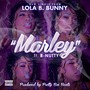 Marley (feat. B-Nutty) [Explicit]