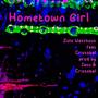 Hometown Girl (feat. Cristobal & Jasu) [Explicit]