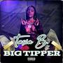 Big Tipper (Explicit)