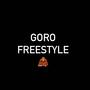 GORO FREESTYLE (Explicit)