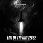 End of the Universe