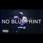 No Blueprint (Explicit)