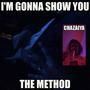 I'm Gonna Show You The Method (Explicit)