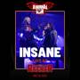 Insane (Live at the Recher)