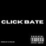 Click Bate (Explicit)