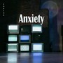 Anxiety (Explicit)