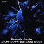 Draw Down the Dark Moon