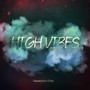 High Vibes (Explicit)