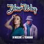 Your Way (feat. Teasar)