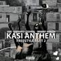 Kasi Anthem Part2 (Freestyle) (feat. Veno, IssaWav. & Ordinary Brandon) [Explicit]