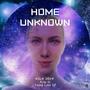 Home Unknown (feat. Aila Deva & Kris O.)