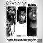 Cant Be Life (Explicit)