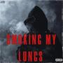 Smoking My Lungs! (Explicit)