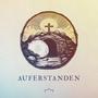 Auferstanden (feat. Harri Rollgaiser & Melina Godina)