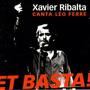 Xavier Ribalta Canta Léo Ferré - Et Basta!