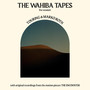 The Wahiba Tapes (From 