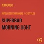 Superbad / Morning Light