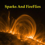 Sparks and FireFlies