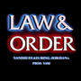 Law & Order (feat. Jorjiana) [Explicit]