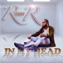 In My Head (Explicit)