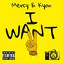 I Want 2 (feat. Mercy700) [Explicit]