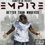 Better Than Whoever (Explicit)