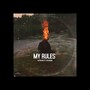 My Rules (Explicit)