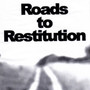 Roads to Restitution (A Film by Karin Slater)