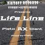 Life Line (feat. Pisto & Giant831) [Explicit]