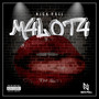 Malota (Explicit)